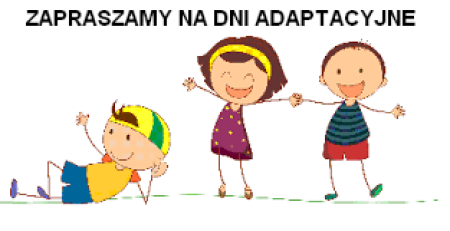 ZAPRASZAMY NA DNI ADAPTACYJNE 