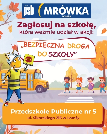 Zachęcamy do głosowania na nasze przedszkole w akcji ,,Bezpieczna Droga do szkoły''